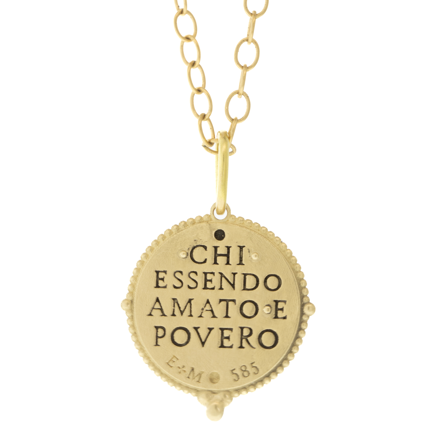 Erica Molinari Trunk Show: 18K gold inscription 'who being loved is poor?'